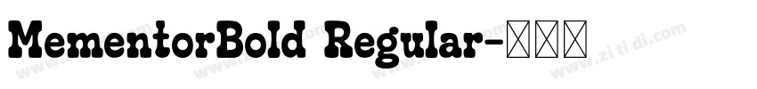 MementorBold Regular字体转换 MementorBold Regular字体转换